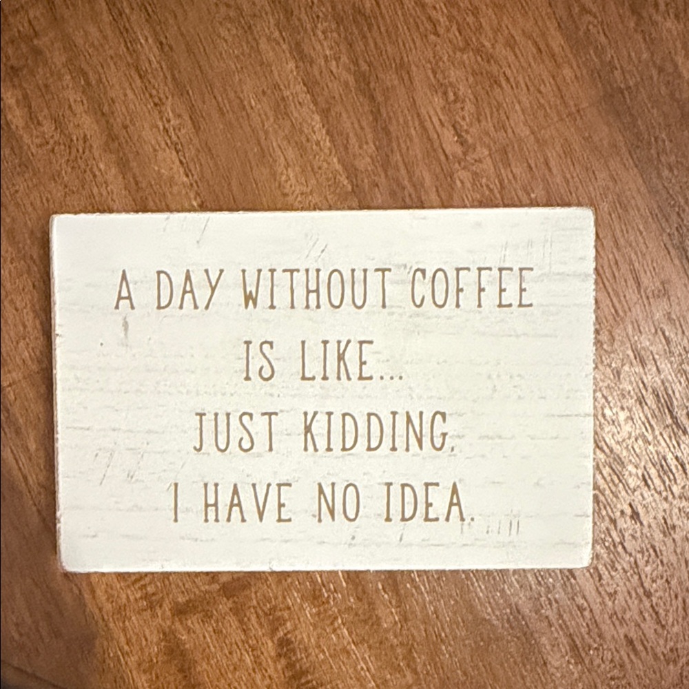 Hobby Lobby Cream Coffee Quote Sign